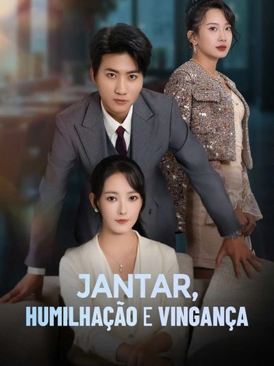 Jantar, Humilhação e Vingança Dublado