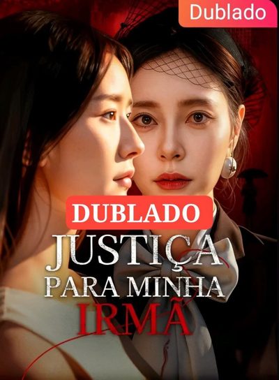 💥 | Justiça para Minha Irmã