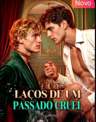 Laços de um Passado Cruel
