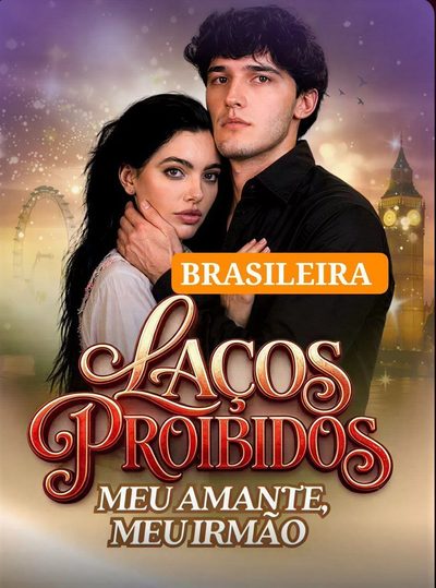 Laços Proibidos Meu Amante, Meu Irmão - Brasileira