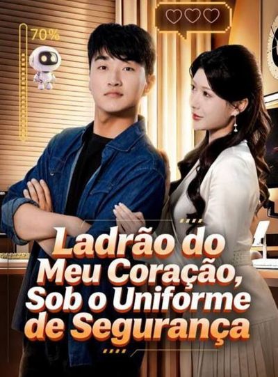Ladrão do Meu Coração, Sob o Uniforme de Segurança