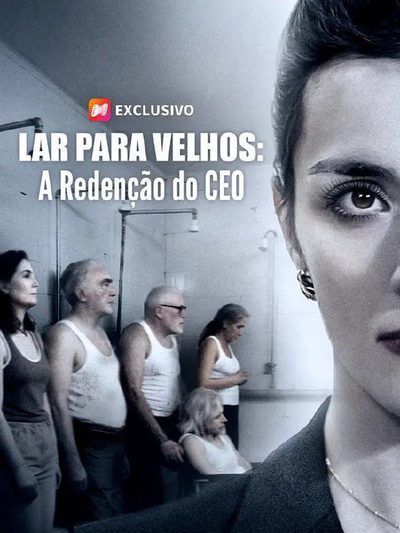 ☀️ Lar para Velhos: a Redenção do CEO