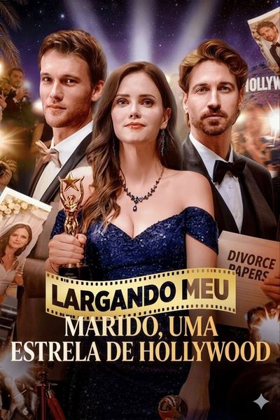 Largando Meu Marido, uma Estrela de Hollywood