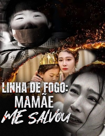Linha de Fogo: Minha Mãe Me Salvou