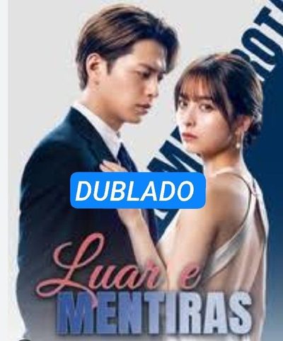 Luar e Mentiras Dublado