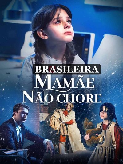 Mamãe Não Chore (brasileira)