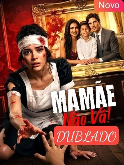 Mamãe Não Vá