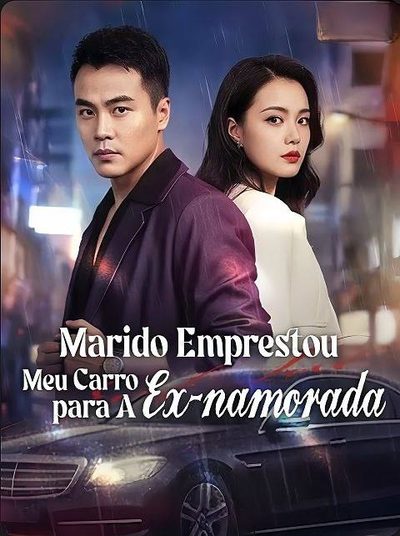 Marido Emprestou Meu Carro para a Ex-namorada