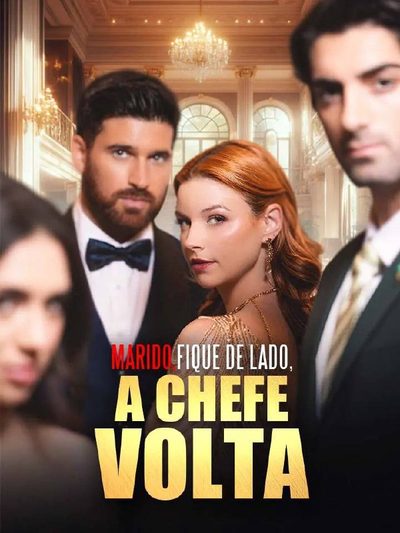 Marido Fique de Lado, a Chefe Volta