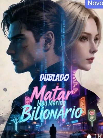 Matar Meu Marido Bilionário
