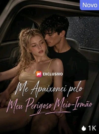 Me Apaixonei Pelo Meu Perigoso Meio-irmão