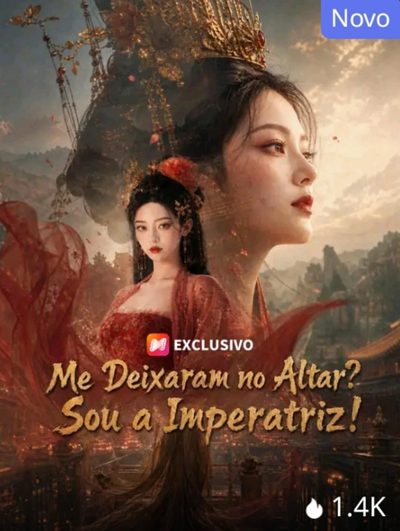 Me Deixaram no Altar? Sou a Imperatriz!