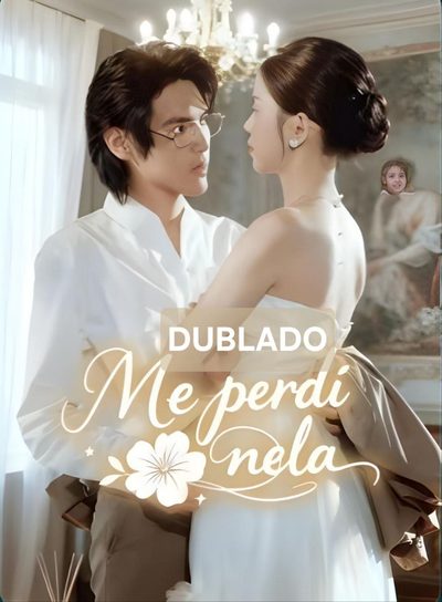 Me Perdi Nela - Dublado