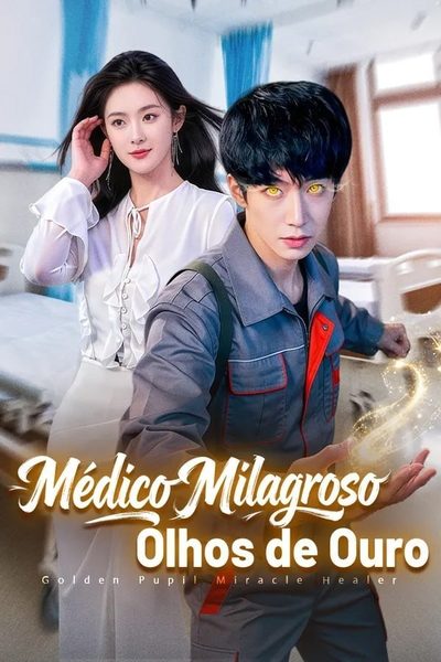 Médico Milagroso Olhos de Ouro