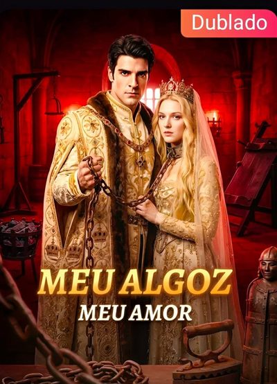 Meu Algoz Meu Amor - Dublado
