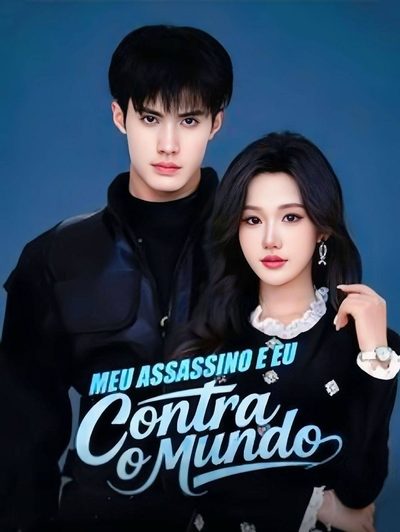 Meu Assassino e Eu Contra o Mundo