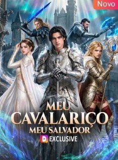 Meu Cavalariço, Meu Salvador