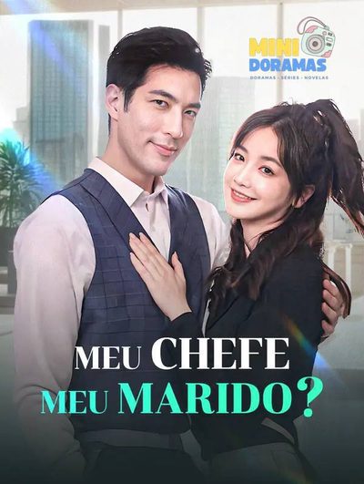 Meu Chefe Meu Marido?