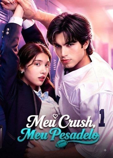 Meu Crush Meu Pesadelo