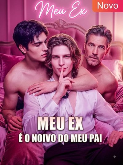 Meu Ex É o Noivo do Meu Pai - Bl