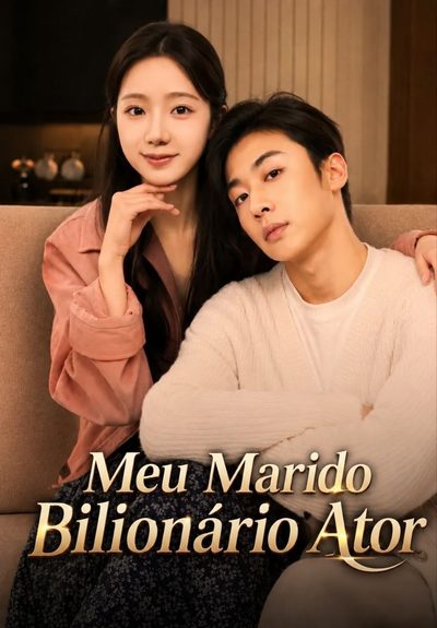 Meu Marido Bilionário Ator