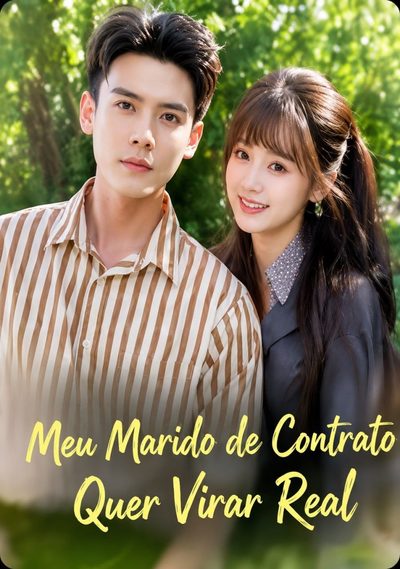 Meu Marido de Contrato Quer Virar Real