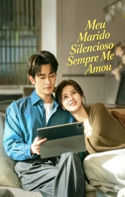 Meu Marido Silencioso Sempre Me Amou