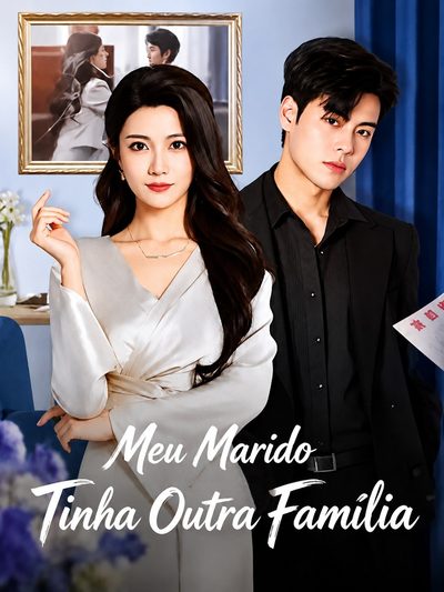 Meu Marido Tinha Outra Família