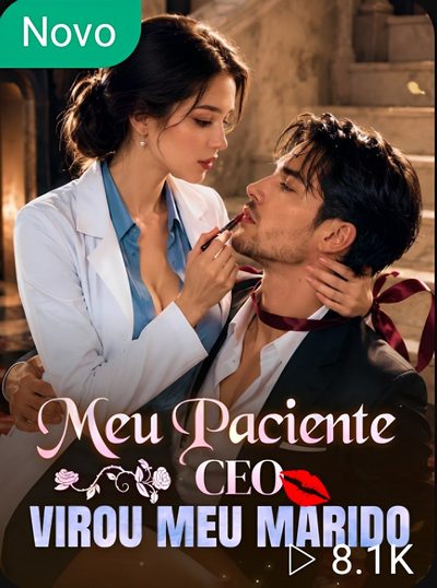 Meu Paciente CEO Virou Meu Marido