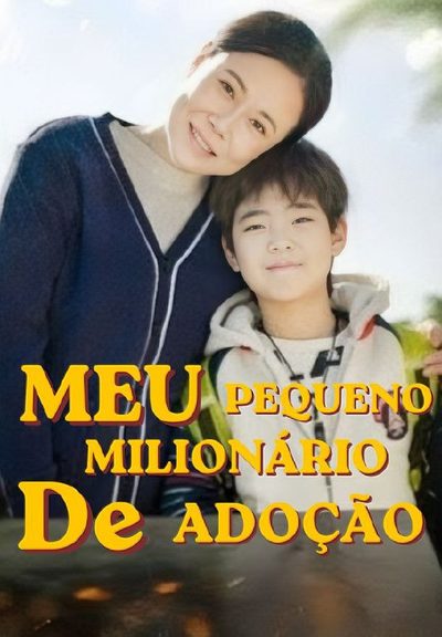 Meu Pequeno Milionário de Adoção