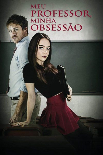 Meu Professor Minha Obsessão Filme