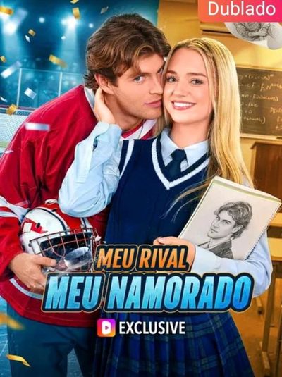 Meu Rival, Meu Namorado Dublado