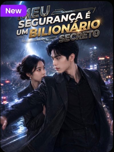 Meu Segurança É um Bilionário Secreto