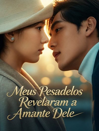 Meus Pesadelos Revelaram a Amante Dele Legendado