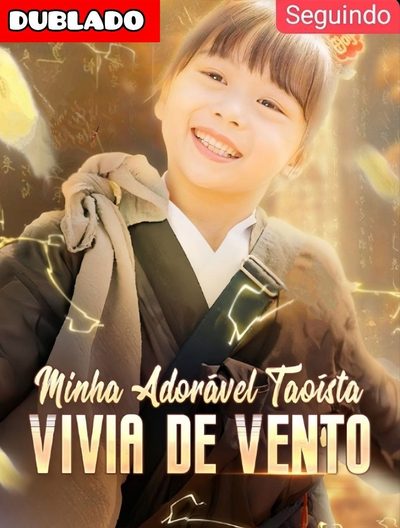 Minha adorável taoísta vivia de vento/dublado