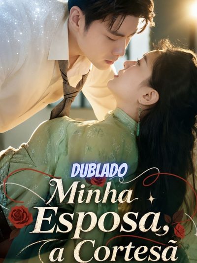 Minha Esposa, a Cortesã