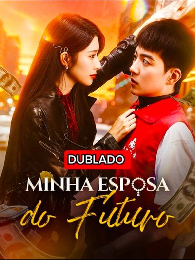 MINHA ESPOSA DO FUTURO dublado