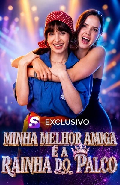 Minha melhor amiga é a rainha do palco