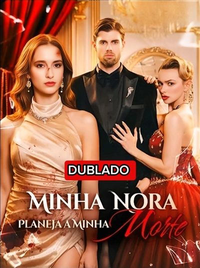 Minha Nora Planeja a Minha Morte Dublado