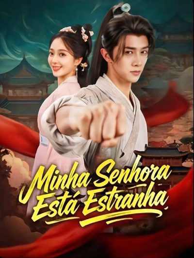 Minha Senhora Está Estranha