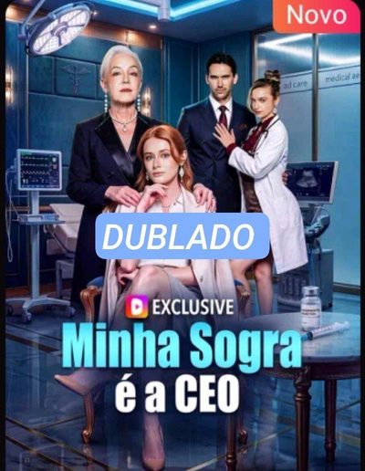 Minha Sogra É a CEO Dublado