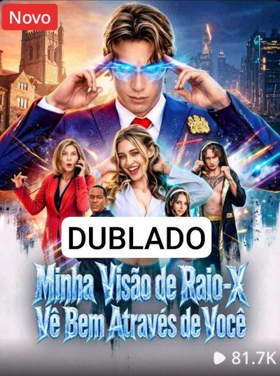 Minha Visão de Raio-x Vê Bem Através de Você Dublado