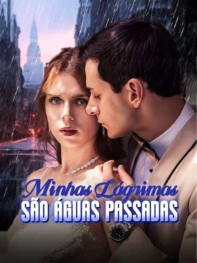 Minhas Lágrimas São Águas Passadas (dublado)