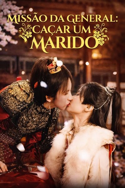 🎆 | Missão da General Caçar um Marido Legendado