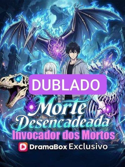 Morte Desencadeada Invocador dos Mortos