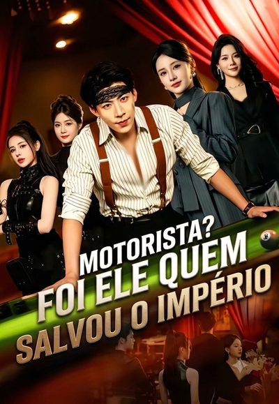 MOTORISTA? FOI ELE QUEM SALVOU O IMPÉRIO (2026) Chofer Letal, Arma Secreta