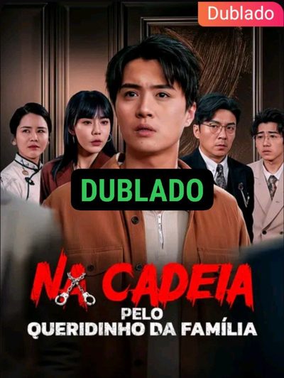 Na Cadeia Pelo Queridinho da Dublado