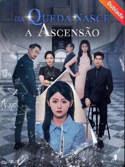 Na Queda Nasce a Ascensão - Dublado