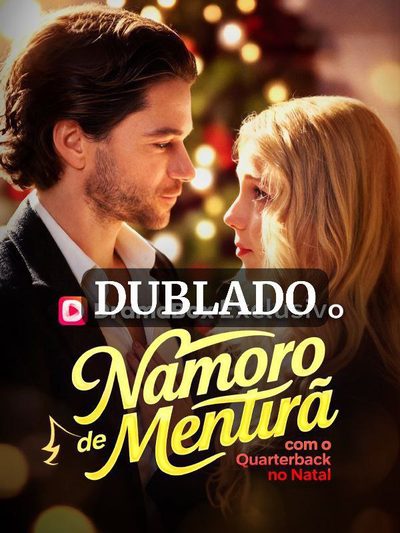Namoro de Mentira com o Quarterback no Natal (dublado)
