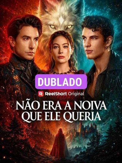 Não Era a Noiva que Ele Queria Dublado